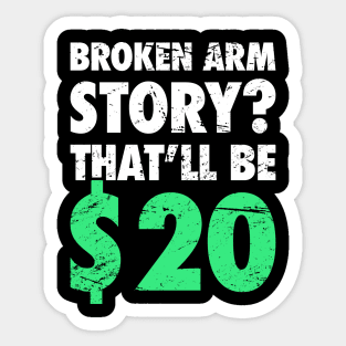 Story - Funny Broken Arm Get Well Soon Gift Sticker